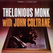 Thelonious Monk With John Coltrane