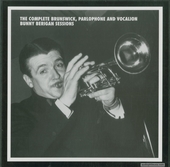 The Complete Brunswick, Parlophone And Vocalion Bunny Berigan Sessions