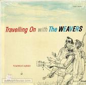 Travelling On With The Weavers