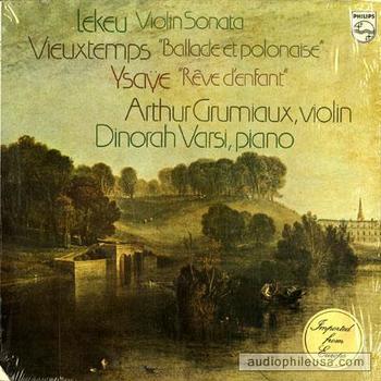 Lekeu / Vieuxtemps / Ysaye / Arthur Grumiaux / Dinorah Varsi - Violin ...